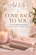 Ask Katy Come Back to You free 10-prompt mini journal cover
