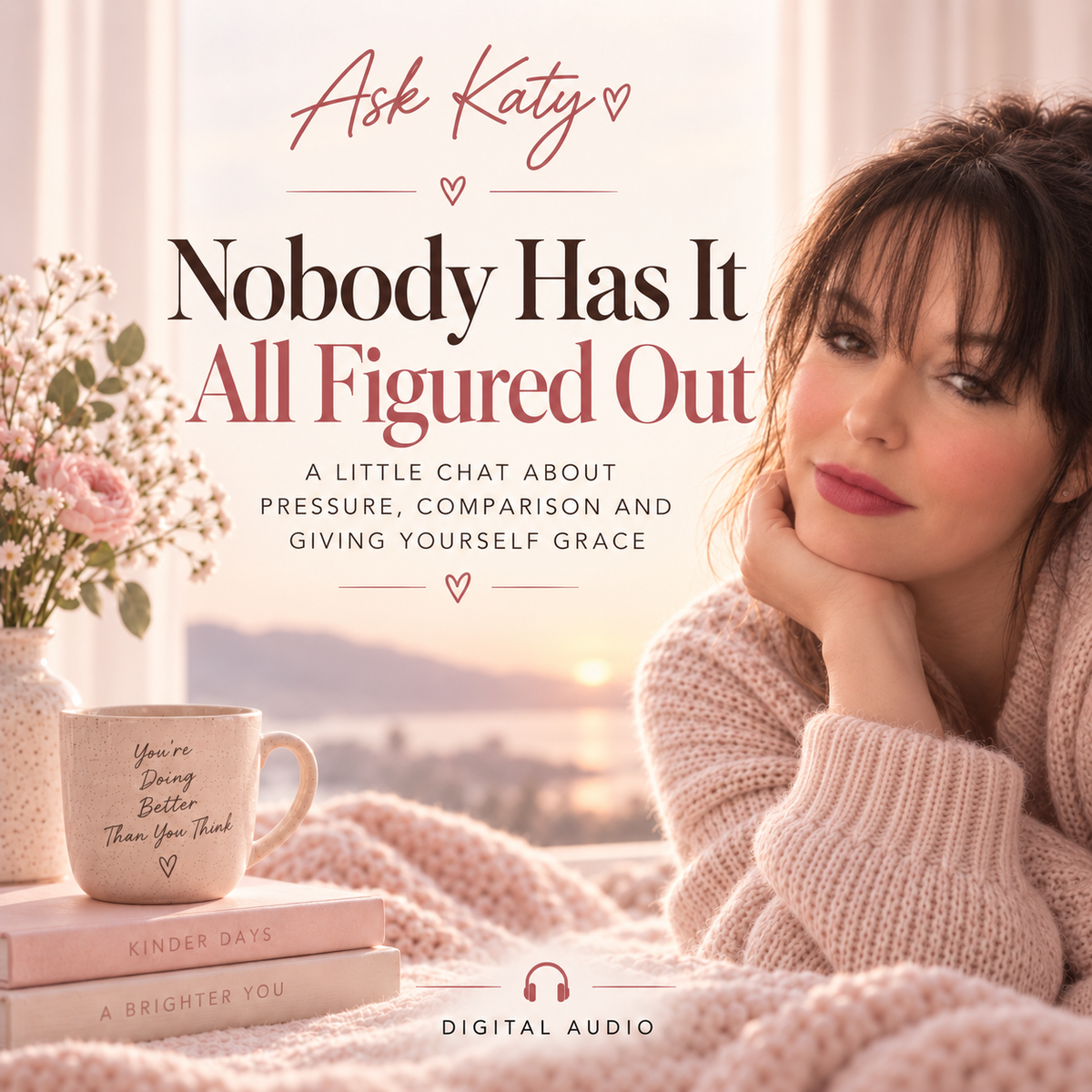 Ask Katy Nobody Has It All Figured Out audio cover