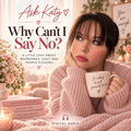 Ask Katy Why Can’t I Say No digital audio cover